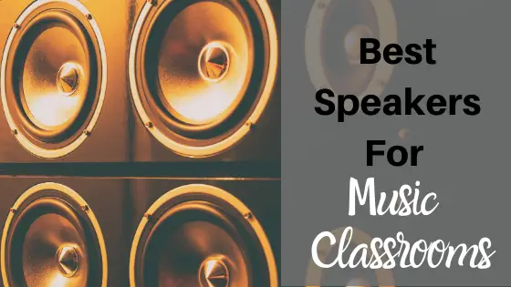 image best speakers for music classrooms