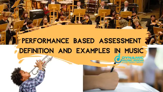 image performance based assessment definition in music banner