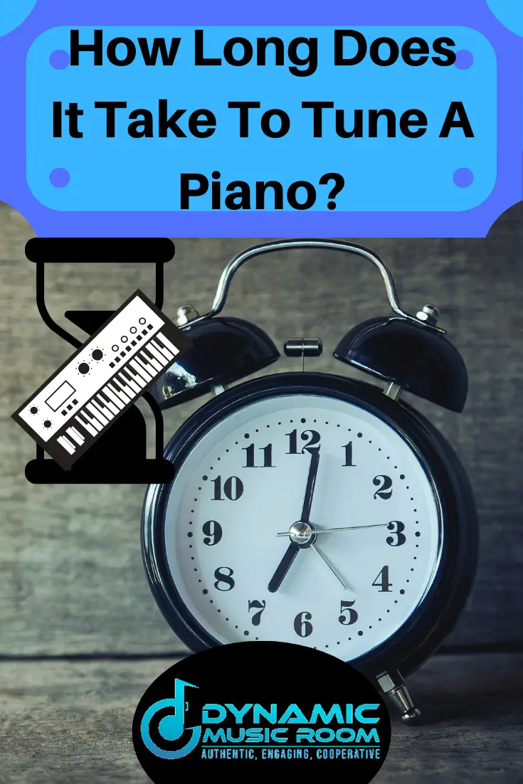 image how long does it take to tune a piano pin