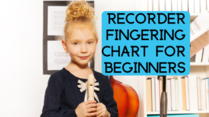 FREE Soprano Recorder Fingering Chart (Beginners) – Dynamic Music Room