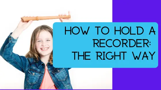 image how to hold a recorder banner